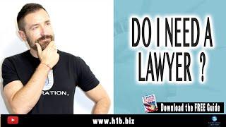 When do you need to hire an Immigration lawyer : USA Immigration Lawyer 