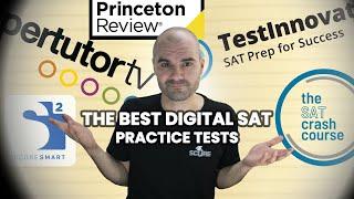 Who has the best Digital SAT practice tests?