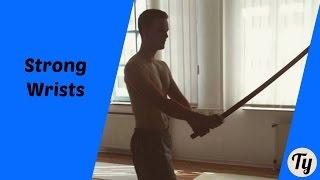 Strong Wrists + Grip Workout for Sword Fighting