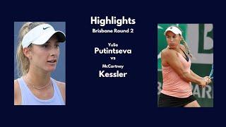 Yulia Putintseva vs McCartney Kessler || Round 2 Highlights || Brisbane International 2025