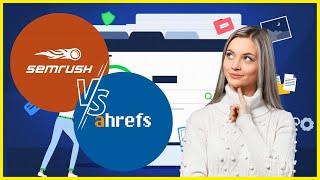 Semrush Vs Ahrefs | Which Is Best SEO Keyword research Tool For You?