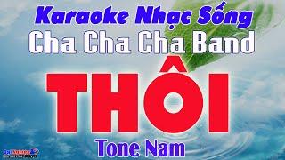 ️ Thôi - Karaoke Tone Nam Beat Cha Cha Cha Band Cực Sung, Dễ Hát || Karaoke Đại Nghiệp