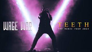 Wage War - "Teeth" LIVE! The Manic Tour 2023