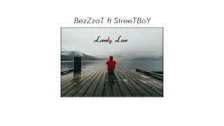 Bezzat ft StreeTBoY - Lonely Love 2010 SINCE TURKMEN RAP