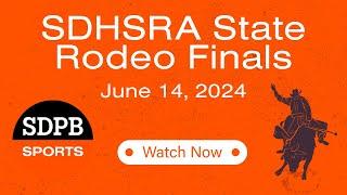 2024 SDHSRA State Rodeo Finals Friday PM