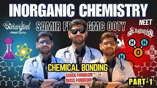 Chem - Inorganic Chemistry - Part  1 | Chemical Bonding | Vidaamuyarchi Crash Course | NEET 2025 