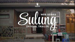 SULUNG - OFFICIAL TRAILER WEBSERIES