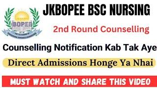 JKBOPEE Bsc Nursing Round 2 Counselling Update  Direct Admissions Update For All