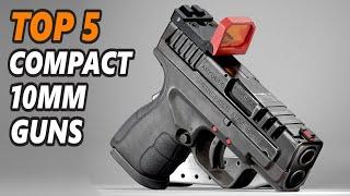 5 Best Compact 10mm Pistols for Concealed Carry 2024