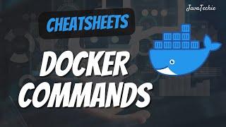 Mastering Docker | Essential Commands & Cheatsheet for Developers | @Javatechie