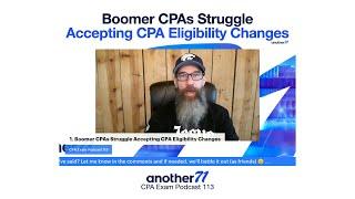 Boomer CPAs Struggle Accepting CPA Eligibility Changes