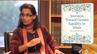 Journeys Toward Gender Equality in Islam by Ziba Mir-Hosseini