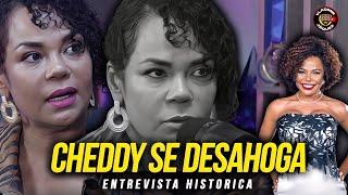 CHEDDY GARCIA SE DESAHOGA COMO NUNCA! ENTREVISTA HISTÓRICA