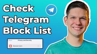 How To Check Telegram Block List