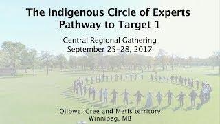 Indigenous Circle of Experts: Central Regional Gathering