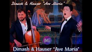 Dimash & Hauser “Ave Maria”