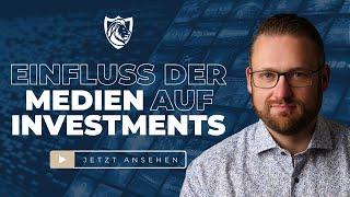 Vermeide diese Fallen! Wie Medien deine Investitionsentscheidungen beeinflussen.