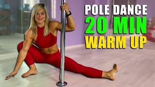 WARM UP Pole Dance (JUST 20 MIN)