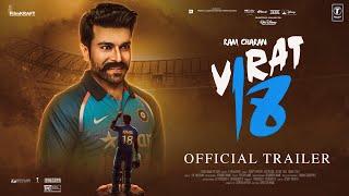 Virat Kohli: Jersey No.18 - Official Trailer | Ram Charan | Motion Fox Pictures