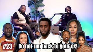 Ep 23 - Do not run back to your ex! | Ep 23 | DTM Podcast