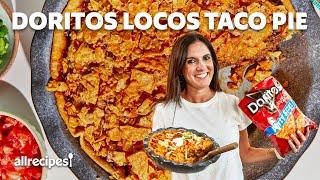 I Made a Doritos Locos Taco Pie | Allrecipes