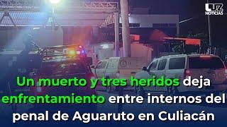 Balacera entre internos del Penal de Aguaruto deja un muerto y tres heridos.