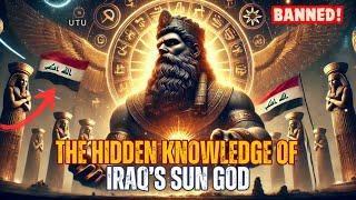 What Ancient Iraq Knew About SUN GOD That We Don't