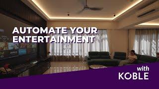 【 Customised Smart Penthouse x Koble 】- Automate Your Entertainment