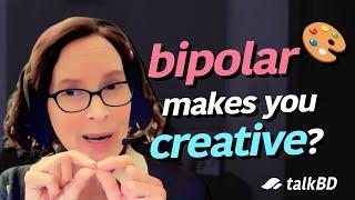 A Surprising Reason How Bipolar Disorder Boosts Creativity (Dr. Sheri Johnson)