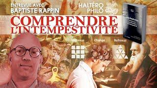 Anachronismes - Éléments pour une philosophie de l'Intempestivité | Entrevue avec Baptiste Rappin