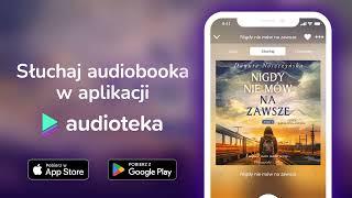 Nigdy nie mów na zawsze - audiobook |  Danuta Noszczyńska (czyta Katarzyna Anzorge)