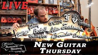 Live Unboxing! Limited Eastman's, Bulas, Martin & MORE! | New Guitar Thursday 8-15-24