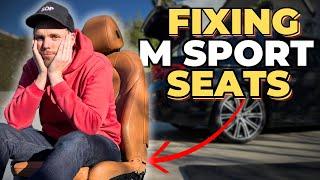 Why These M Sport Seats Suck… and How I Fixed Them.