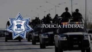 Himno de la Policía Federal de México (2009—2019)