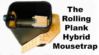 The Rolling-Walk The Plank Hybrid Mousetrap. Invented by a youtube viewer. Mousetrap Monday