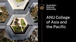 ANU College of Asia and the Pacific - About Us