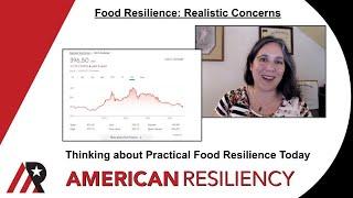 Food Resilience: Realistic Concerns