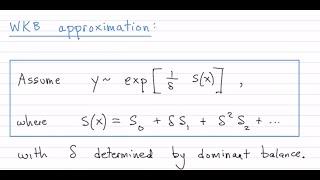 Lecture 18: Introduction to WKB theory