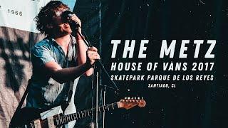 The Metz @ House of Vans 2017