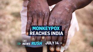 DH NewsRush | July 14 | Monkeypox | Rajapaksa resigns | Gag order | Chitra Ramakrishnan | Hampi