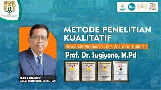 Metode Penelitian Kualitatif | Prof. Dr. Sugiyono, M.Pd #7