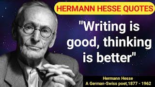 Hermann Hesse's Quotes you should know Before you Get Old