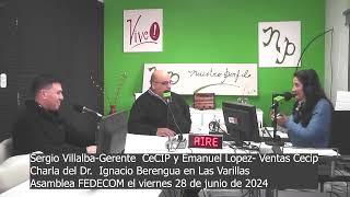 Sergio Villalba, Gte del Cecip y Emanuel López de Ventas nos invitan a charla de Ignacio Berengua