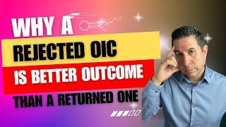 Understanding IRS OIC Outcomes : Accepted, Rejected, or Returned