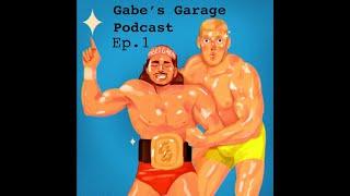 GABE'S GARAGE EPISODE #1 (PILOT)