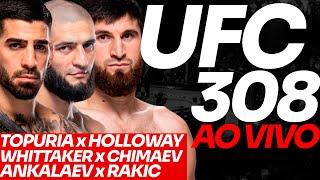  UFC 308 AO VIVO: ILIA TOPURIA x MAX HOLLOWAY + CHIMAEV x WHITAKKER + ANKALAEV x RAKIC AO VIVO