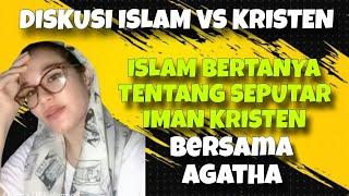 ISLAM BERTANYA TENTANG SEPUTAR IMAN KRISTEN