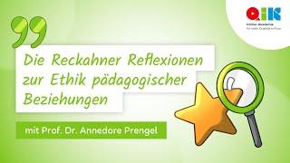 "Die Reckahner Reflexionen zur Ethik pädagogischer Beziehungen" mit Prof. Dr. Annedore Prengel