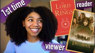 I read and watched The Lord of the Rings for the first time