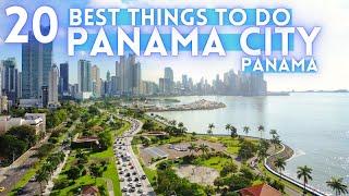 Best Things To Do in Panama City, Panama 2024
